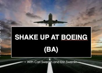 DP Trading Room: Shake Up at Boeing (BA)