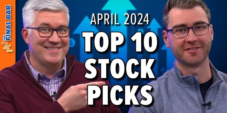 Top 10 Stocks to Watch April 2024