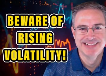 What Rising Volatility Means to the Current Market