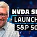 NVDA Stock Split Launches S&P 500 Higher