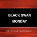 DP Trading Room: Black Swan Monday!