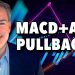 MACD + ADX: Spot the Pullbacks Worth Trading