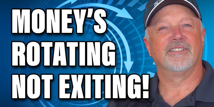 Money’s Not Leaving the Market — It’s Rotating!